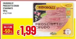 Famila CRUDODOLCE PROSCIUTTO CRUDO STAGIONATO offerta