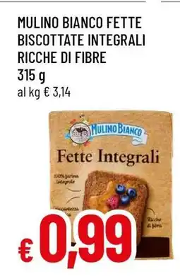 Famila MULINO BIANCO FETTE BISCOTTATE INTEGRALI RICCHE DI FIBRE offerta