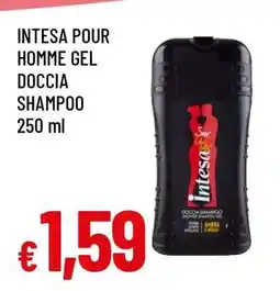 Famila INTESA POUR HOMME GEL DOCCIA SHAMPOO offerta