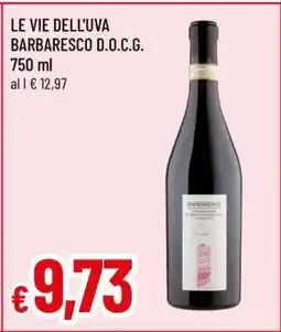 Famila LE VIE DELL'UVA BARBARESCO D.O.C.G offerta