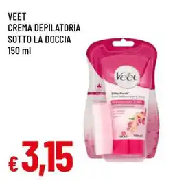 Famila VEET CREMA DEPILATORIA SOTTO LA DOCCIA 150 ml offerta