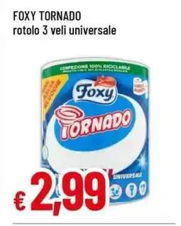 Famila FOXY TORNADO offerta