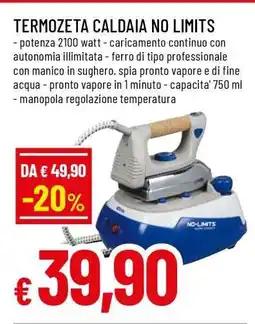 Famila TERMOZETA CALDAIA NO LIMITS offerta