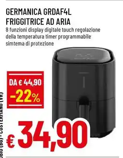 Famila GERMANICA GRDAF4L FRIGGITRICE AD ARIA offerta