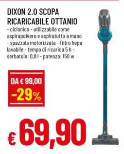 Famila DIXON 2.0 SCOPA RICARICABILE OTTANIO offerta