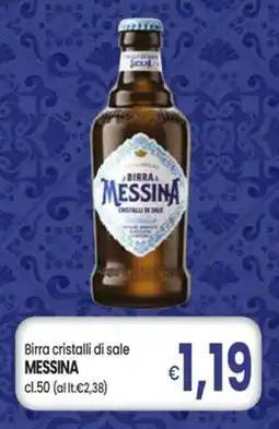 Famila Superstore Messina Birra cristalli di sale offerta