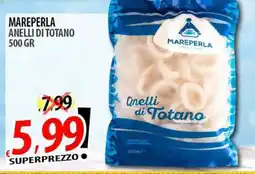 Il Genio Supermercato Mareperla anelli di totano offerta