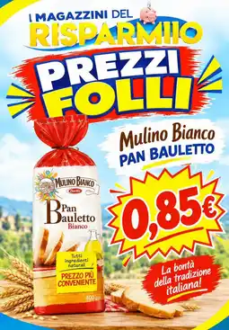 Magazzini del Risparmio Mulino Bianco Pan Bauletto Bianco offerta