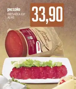 Supermercati Piccolo Piccolo Bresaola IGP offerta