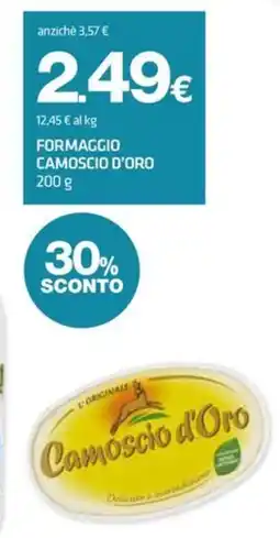 Superconti Formaggio Camoscio d'Oro offerta