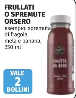 Coop Frullati o Spremute Orsero offerta