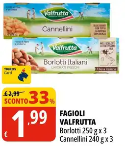 Tigros Fagioli Valfrutta offerta
