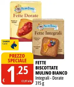 Tigros Fette biscottate Mulino Bianco offerta