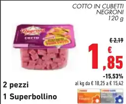 Conad Cotto in cubetti Negroni offerta