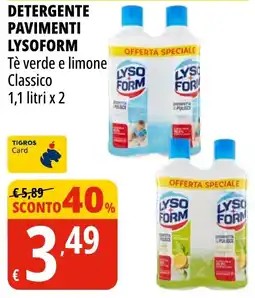 Tigros Detergente pavimenti Lysoform Tè verde e limone Classico offerta