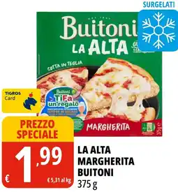 Tigros La Alta Margherita Buitoni offerta