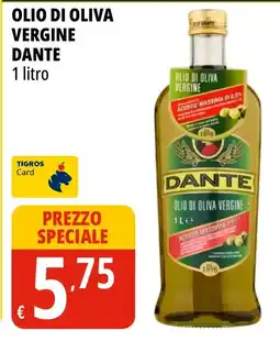 Tigros Olio di oliva vergine Dante offerta