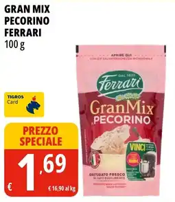 Tigros GranMix Pecorino Ferrari offerta
