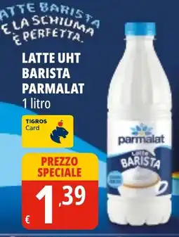 Tigros Latte UHT Barista Parmalat offerta