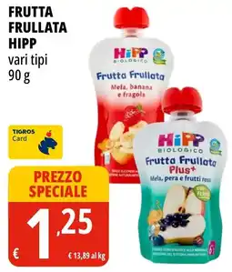 Tigros Frutta frullata Hipp offerta