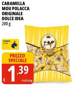 Tigros Caramella Mou Polacca Originale offerta