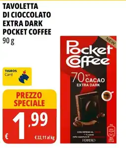 Tigros Tavoletta di cioccolato extra dark pocket coffee offerta