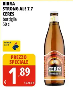 Tigros Birra strong ale Ceres offerta