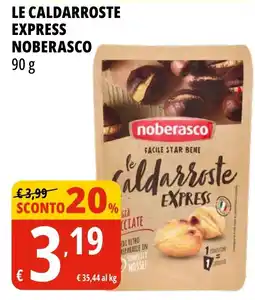 Tigros Le caldarroste express noberasco offerta