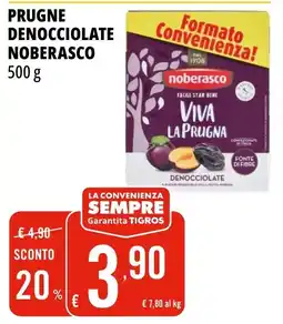 Tigros Prugne denocciolate noberasco offerta