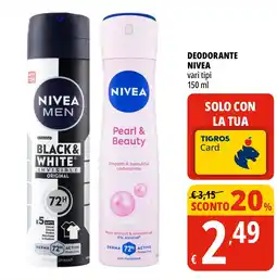 Tigros Deodorante Nivea offerta