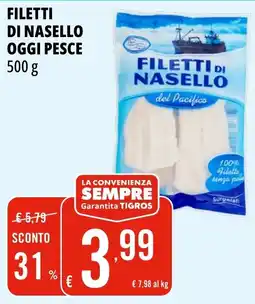 Tigros Filetti di nasello del Pacifico offerta