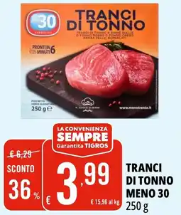 Tigros Tranci di tonno meno 30 offerta