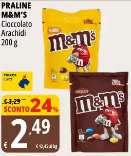 Tigros Praline M&M's Cioccolato Arachidi offerta