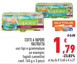 Conad Cotti a vapore Valfrutta offerta