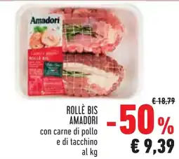 Conad Rollè bis Amadori con carne di pollo e di tacchino offerta
