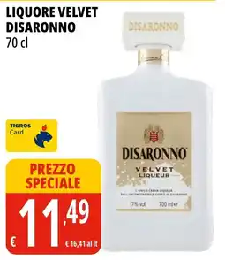 Tigros Liquore velvet Disaronno offerta