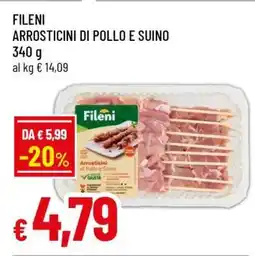 Famila FILENI ARROSTICINI DI POLLO E SUINO offerta