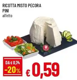 Famila Superstore Ricotta misto pecora Pini offerta
