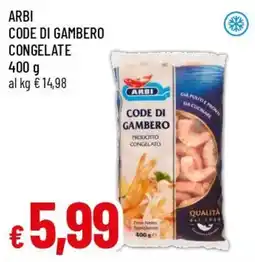 Famila Superstore Arbi code di gambero congelate offerta