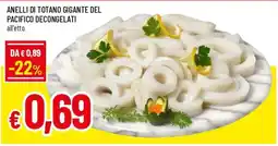 Famila Superstore Anelli di totano gigante del Pacifico offerta
