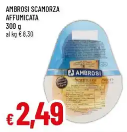 Famila Superstore Scamorza affumicata Ambrosi offerta