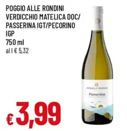 Famila Superstore Poggio alle Rondini Passerina offerta