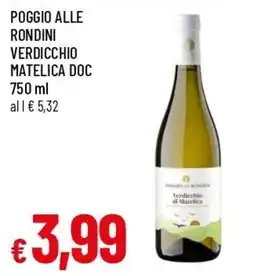 Famila Superstore Poggio alle Rondini Verdicchio di Matelica offerta