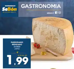 SeBón Supermercati Parmigiano Reggiano offerta