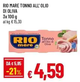 Famila Superstore Rio mare Tonno all'Olio di Oliva offerta