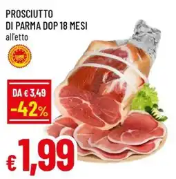 Famila Superstore Prosciutto di Parma DOP 18 mesi offerta
