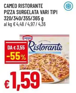 Famila Superstore Cameo Ristorante pizza surgelata offerta