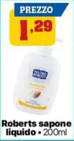 Pianeta Pulito Roberts sapone liquido offerta