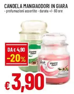 Famila Superstore Candela Mangiaodori in Giara offerta