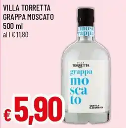 Famila Superstore Villa Torretta grappa moscato offerta